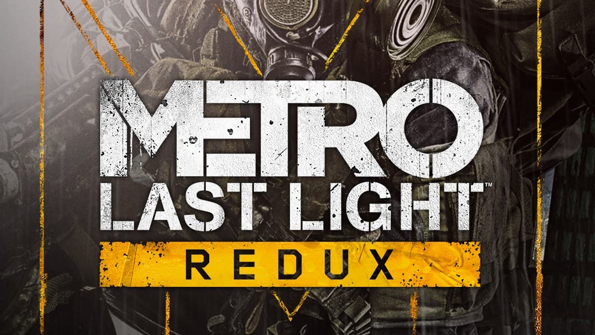 Metro: Last Light Redux