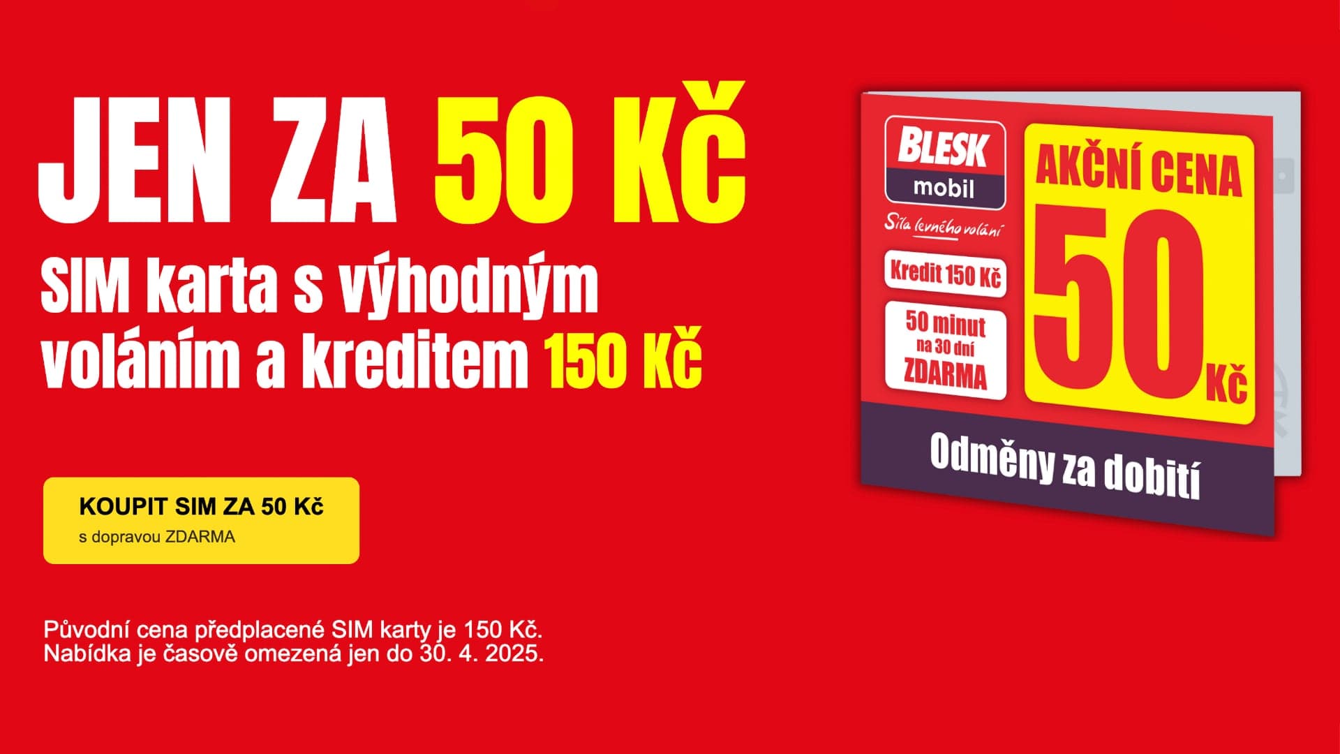 SIM za 50 korun s kreditem 150 korun | foto: Bleskmobil